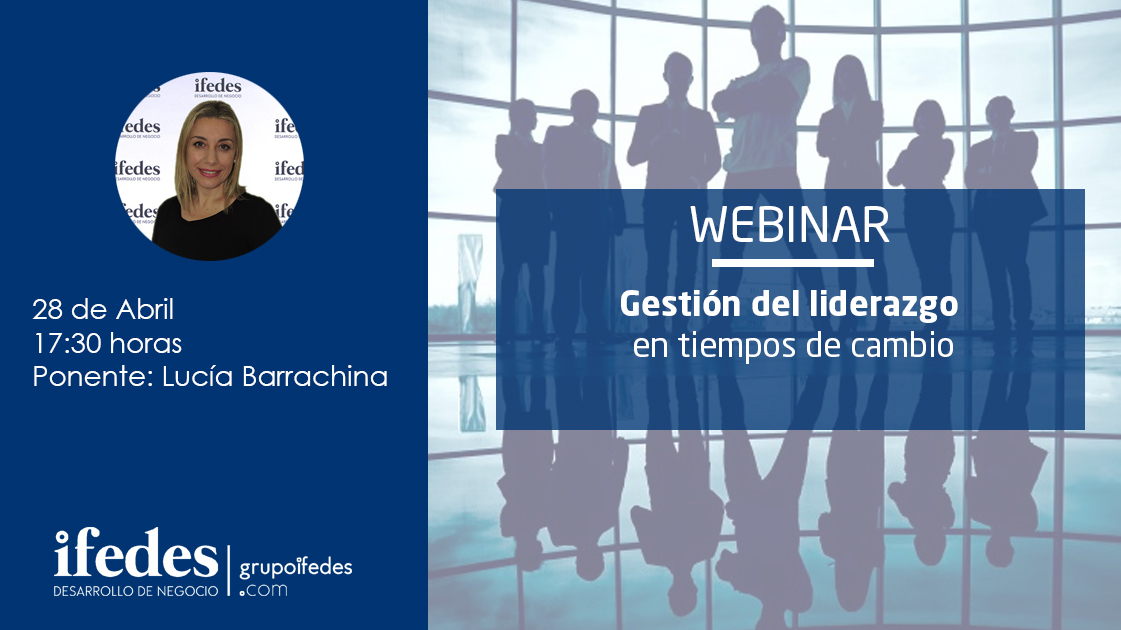 Lee más sobre el artículo Webinar: «Gestión del Liderazgo en tiempos de cambios»